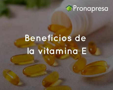 Beneficios de la vitamina E para la salud