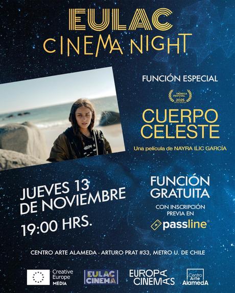 Función gratuita: “Cuerpo Celeste” de Nayra Ilic será proyectada como parte de EULAC Cinema Nights Función gratuita: “Cuerpo Celeste” de Nayra Ilic será proyectada como parte de EULAC Cinema Nights
