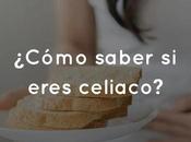 ¿Cómo saber eres celiaco?