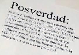 DE LA POSVERDAD COMO FIN DEL MUNDO COMÚN.