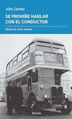 Julio Camba. Se prohíbe hablar con el conductor