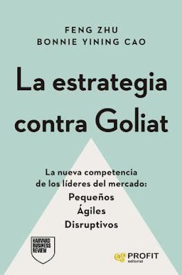 La estrategia contra Goliat: Cómo compiten las empresas innovadoras contra gigantes La estrategia contra Goliat: Cómo compiten las empresas innovadoras contra gigantes