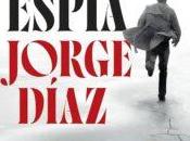 espía jorge díaz