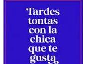 Tardes tontas chica gusta, Alberto Olmos