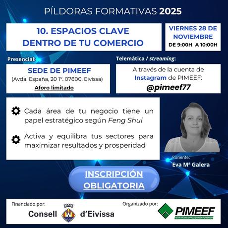 ✨Este viernes 28 última clase de Feng Shui y negocios en la Pimeef de Ibiza y Formentera.
