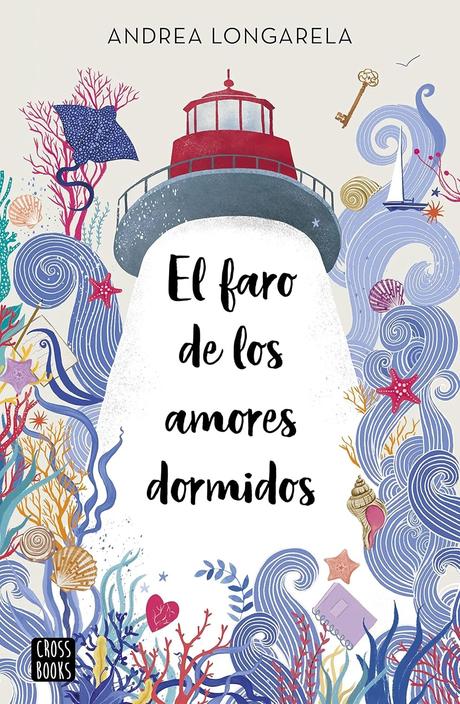 Guía íntima para perderse en El faro de los amores dormidos 6 91rahMCJL2L. SL1500