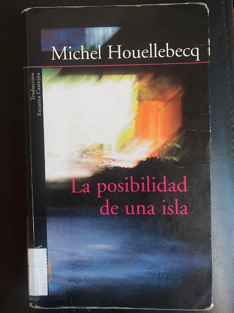 La posibilidad de una isla, de Michel Houellebecq