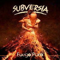 Subversia estrena Fuego Puro