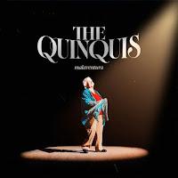 The Quinquis lanzan Malaventura como su nuevo single con videoclip