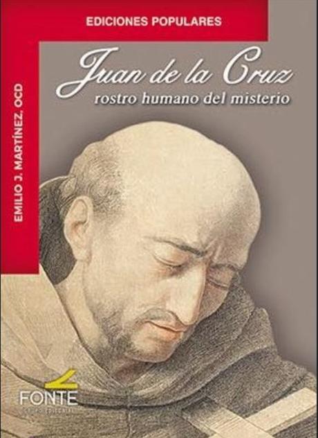 Juan de la Cruz, rostro humano del misterio Juan de la Cruz, rostro humano del misterio