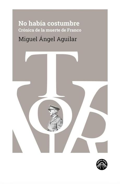 Miguel Ángel Aguilar, testigo de los últomos días  de Franco