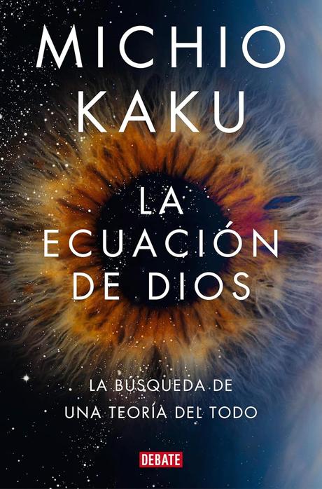 Descubre el libro de Michio Kaku y otros títulos para entender la teoría unificada