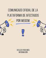 Comunicado Oficial de la Plataforma de Afectados por Wegow