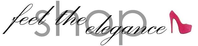 *feel the elegance shop*