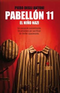 Pabellón 11. El niño nazi.- Piero Degli Antoni