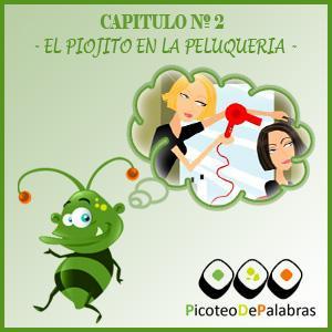 Capitulo 2: el piojito en la Peluqueria.