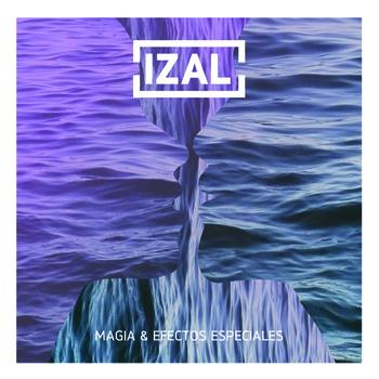 Izal estrenan su nuevo álbum “Magia & Efectos Especiales”