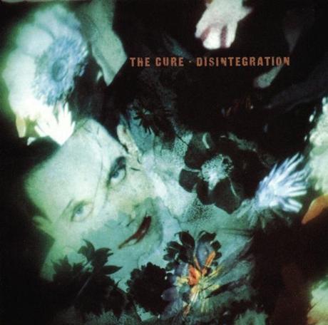 The Cure – Disintegration