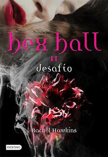 Reseña: Hex Hal Desafío - Rachel Hawkins (Hex Hall #2)