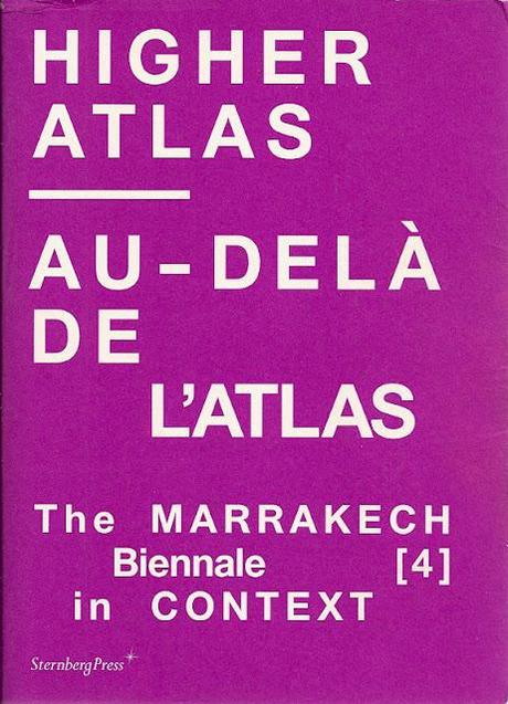 Higher Atlas: The Marrakech Biennale [4] in context