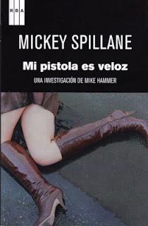 Mi pistola es veloz, de Mickey Spillane
