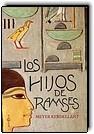 Los Hijos de Ramsés de Meyer Kerdellant