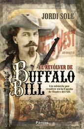 El revólver de Buffalo Bill de Jordi Solé