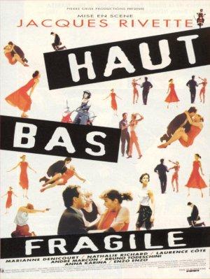 Haut, Bas , Fragile