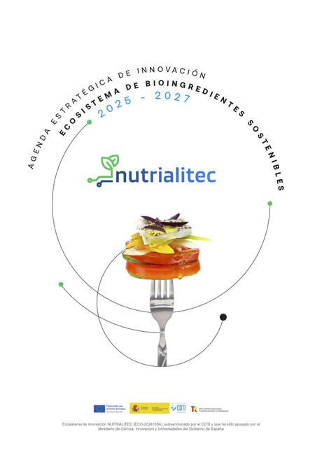 NUTRIALITEC pone a España a la vanguardia en bioingredientes valorizando los subproductos agroindustriales