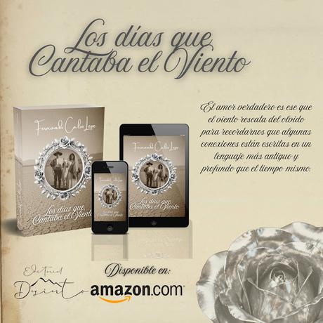 Los dias que Cantaba el Viento,  Fernando Rodrigo Calvo Lepe (Editorial Desierto, 16 de noviembre 2025)