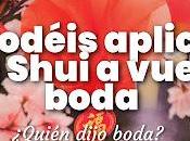 Podéis Aplicar Feng Shui Vuestra Boda