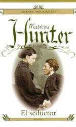El Seductor de Madeline Hunter (The Seducers #1)