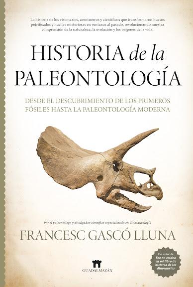 Historia de la Paleontología (Francesc Gascó Lluna) Historia de la Paleontología (Francesc Gascó Lluna)