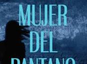 mujer pantano estela chocarro