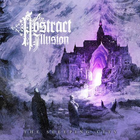 An Abstract Illusion - The Sleeping City (2025) An Abstract Illusion - The Sleeping City (2025)