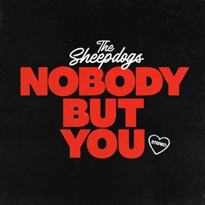 The Sheepdogs - Nobody but you (2025)