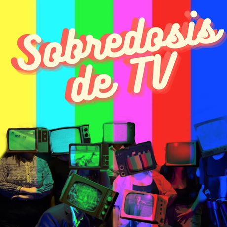 SOBREDOSIS DE TV (muestra taller adultos) SOBREDOSIS DE TV (muestra taller adultos)
