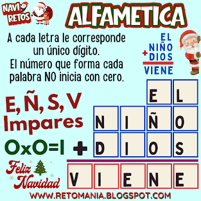 ALFAMÉTICAS NAVIDEÑAS Desafíos matemáticos, Retos matemáticos, Problemas matemáticos, Problemas de lógica, Juegos de números, Juegos de palabras, Suma de letras, Suma de palabras, CriptoSuma, CriptoGrama, CriptoAritmética, Alfamética, MateNavidad, Matemática y Navidad, Jugando aprendo, Aprender jugando