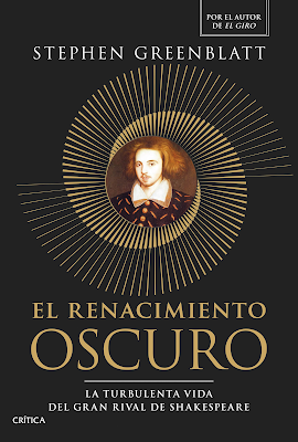Stephen Greenblatt. El Renacimiento oscuro