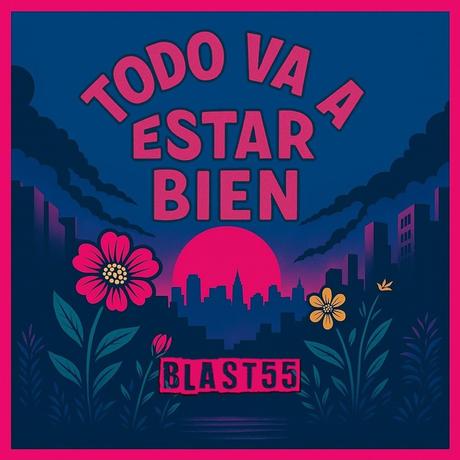Blast55 le canta a las imperfecciones y al reconocimiento del error en ‘Todo va a estar bien’