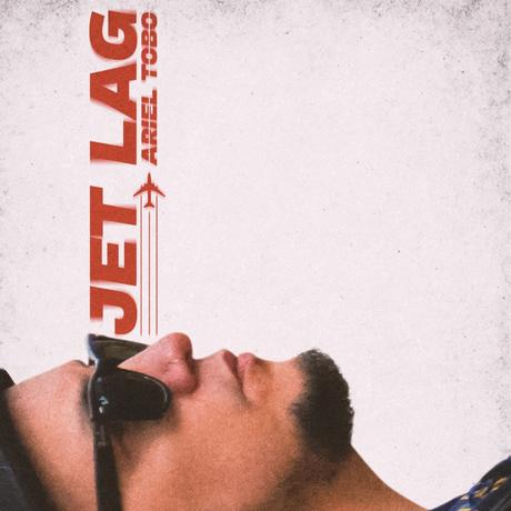 Ariel Tobo estrena su emotivo disco ‘Jet Lag’, un viaje orgánico, pero con alma moderna