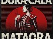 Dura Calá estrenan Mataora