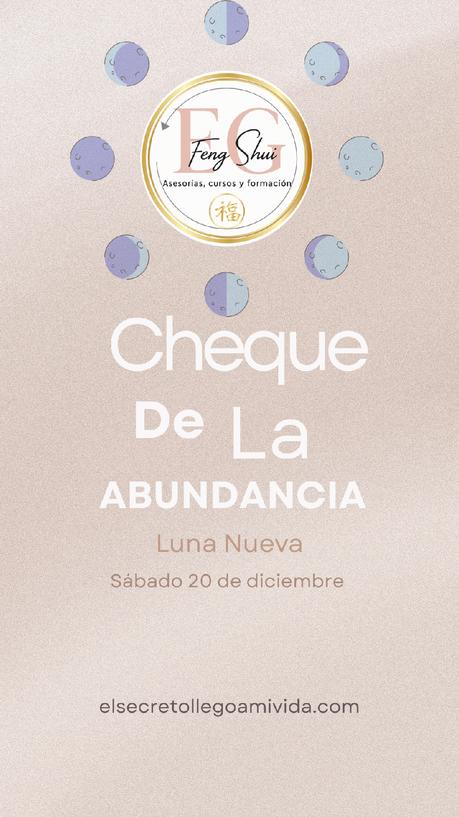 ✨ El 20 de diciembre a partir de las 02:44h de España tenemos la Luna Nueva para poder realizar el Cheque de la Abundancia.
