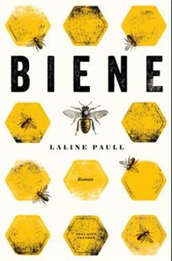 Las abejas, de Laline Paull