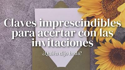 Claves imprescindibles para acertar con las invitaciones