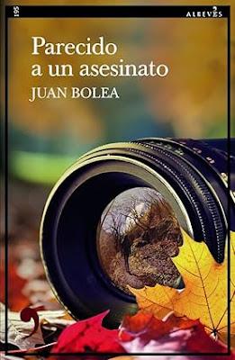 Reseña: Parecido a un asesinato, Juan Bolea (ALREVES, 25 de agosto de 2025)