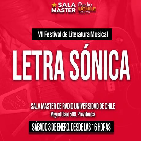 Letra Sónica, el Encuentro y Festival de Literatura Musical, anuncia su séptima versión.