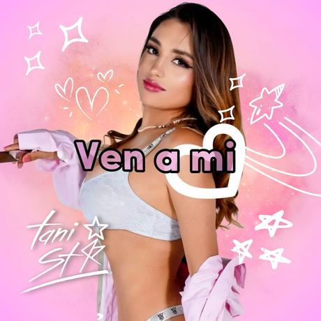 Seducción en loop: Tani.st4r estrena «Ven a Mí»
