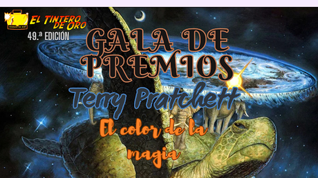 GALA DE PREMIOS ED XLIX EL COLOR DE LA MAGIA DE TERRY PRATCHETT