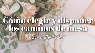 Cómo elegir y disponer los caminos de mesa Cómo elegir y disponer los caminos de mesa